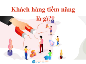 khách hàng tiềm năng là gì